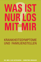 Buchcover Was ist nur los mit mir? Dr. med. Ilse  Kutschera